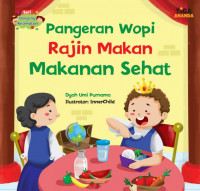 Pangeran Wopi Rajin Makan Makanan Sehat