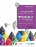 Cambridge IGCSE Mathematics Core and Extended Fourth edition