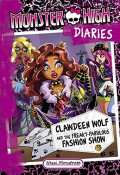 Clawdeen Wolf and The Freaky-Fabulous Fashion Show