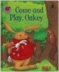 Come and Play, Oakey