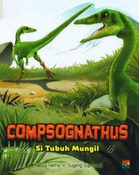 Compsognathus, Si Tubuh Mungil