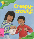 Creepy-Crawly!