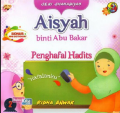 Aisyah binti Abu Bakar : Penghafal Hadits (Hafalanku)