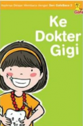 Ke Dokter Gigi