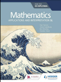 Mathematics : Aplications and Interpretation SL