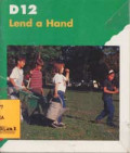 Lend a Hand : D12