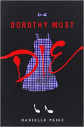 Dorothy Must Die