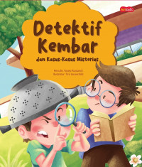 Detektif Kembar dan Kasus - Kasus Misterius