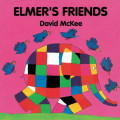 Elmer's Friends (Elmer Picture Books)