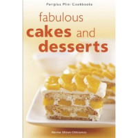 Fabulous Cakes and Desserts