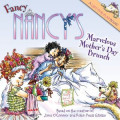 Fancy Nancy's: Marvelous Mother's Day Brunch