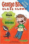 What's Black and White and Stinks All Over? #4 (George Brown, Class Clown) Paperback