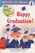 Happy Graduation! : Robin Hill School