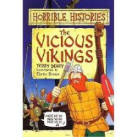 Horrible Histories : The Vicious Vikings