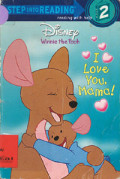 I Love You, Mama! : Winne The Pooh