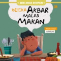 Ketika Akbar Malas Makan