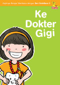 Ke Dokter Gigi