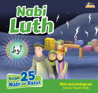 Kisah 25 Nabi dan Rasul: Nabi Luth