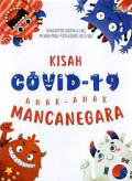 Kisah Covid-19 Anak- anak Mancanegara