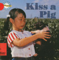 Kiss a Pig