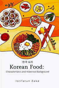 Korean Food: Characteristics and Historical Background