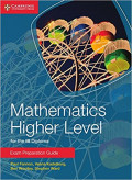 Mathematics Higher Level for the IB Diploma Exam Preparation Guide