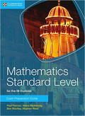 Mathematics Standard Level for the IB Diploma Exam Preparation Guide