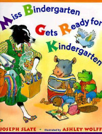 Miss Bindergarten Gets Ready for Kindergarten (Big Book)