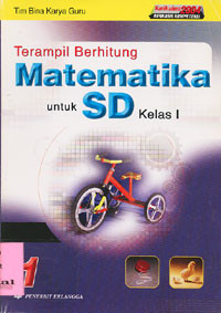 Terampil Berhitung Matematika : Untuk SD Kelas 1