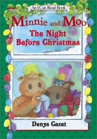 Minnie and Moo: The night before Christmas