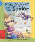 Miss Muffet and The Spider