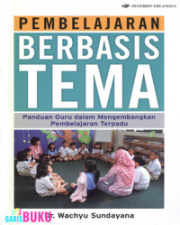 Pembelajaran Berbasis Tema