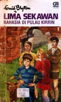 Lima Sekawan : Rahasia di Pulau Kirrin (Terjemahan)