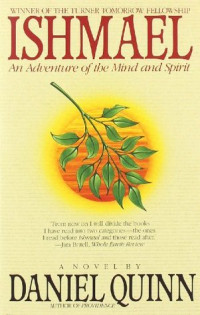 Ishmael : an adventure of the mind and spirit