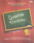 Quantum Teaching: Mempraktikkan Quantum Learning di Ruang-Ruang Kelas (Terjemahan)