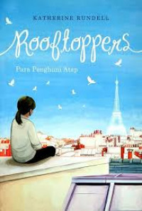 Rooftoppers : Para Penghuni Atap