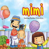 Seri Mimi: Mimi Gunting Rambut Kres-kres