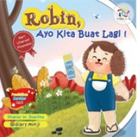 Robin, Ayo Kita Buat Lagi !