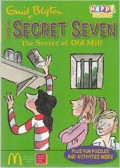 Secret Seven : The Secret of Old Mill