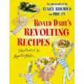 Roald Dahl's Revolting Recipes