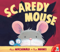 Scaredy Mouse