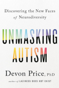 Unmasking Autism: Discovering the New Faces of Neurodiversity