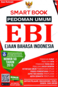 Smart Book Pedoman Umum: EBI (Ejaan Bahasa Indonesia)