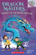 Dragon Masters : Secret of the Water Dragon