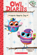 Owl Diaries : Warm Hearts Day