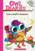 Owl Diaries : Eva's Campfire Adventure