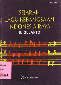 Sejarah Lagu Kebangsaan Indonesia Raya