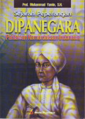 Sejarah Dipanegara : Pahlawan Kemerdekaan Indonesia