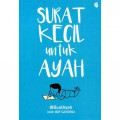 Surat Kecil untuk Ayah