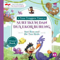 Suri Ikun dan Dua Ekor Burung - Suri Ikun and the Two Birds ( NTT )